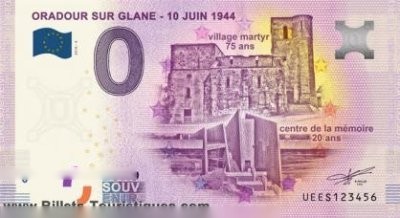 ORADOUR SUR GLANE - 10 JUIN 1944 village martyr 75 ans centre de la mémoire 20 ans