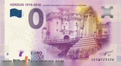 VERDUN 1916 - 2016 LA PORTE CHAUSSEE ET LE MONUMENT A LA VICTOIRE