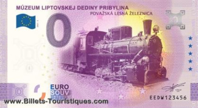 MÚZEUM LIPTOVSKEJ DEDINY PRIBYLINA POVASKÁ LESNÁ ELEZNICA